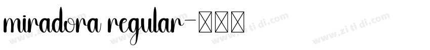 miradora regular字体转换